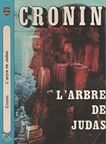 L'Arbre de Judas par A. J. Cronin