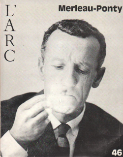 L'Arc, n46 : Merleau-Ponty par Revue L'Arc