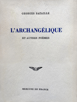 L'Archanglique et autres pomes par Georges Bataille