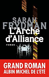 L'Arche d'Alliance par Sarah Frydman