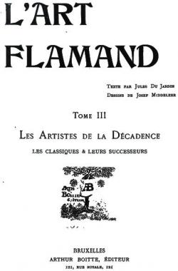L'Art Flamand, Vol. 3: Les Artistes de la Dcadence par Jules Dujardin