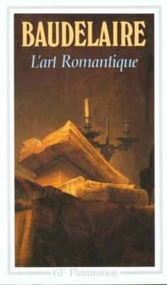 L'Art romantique par Baudelaire