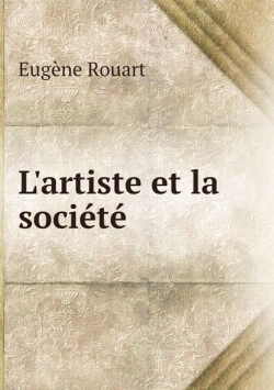 L'artiste et la socit par Eugne Rouart