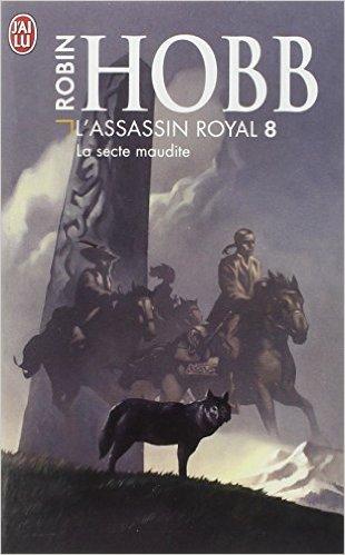 L'Assassin royal, tome 8 : La Secte maudite par Robin Hobb