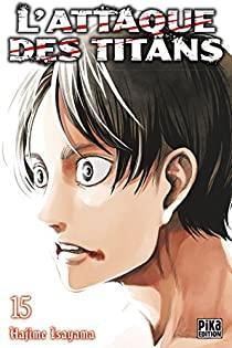 L'Attaque des Titans, tome 15 par Hajime Isayama