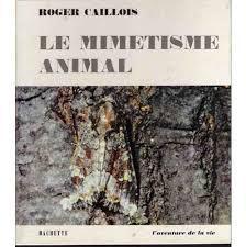 Le mimtisme animal par Roger Caillois