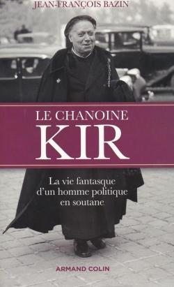 Le chanoine Kir par Jean-Franois Bazin