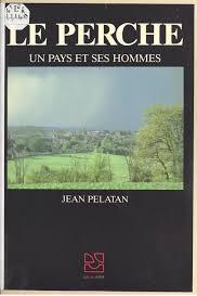 Le Perche par Jean Pelatan