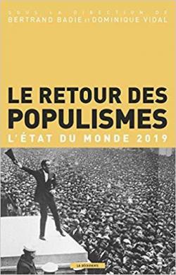 Le retour des populismes par Bertrand Badie