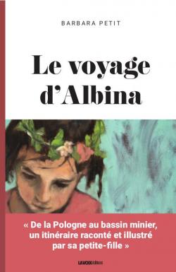 Le voyage d'Albina par Barbara Petit