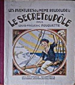 Le secret du ple par Louis-Frdric Rouquette