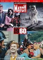 Les decennies Paris Match, n2 : Nos annes 1960 par  Paris-Match