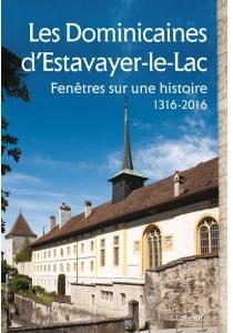 Les dominicaines d'Estavayer-le-Lac par Isabelle Lepoutre