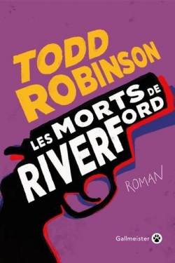 Les morts de Riverford par Todd Robinson