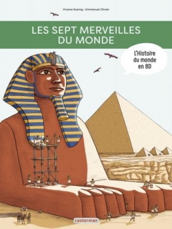 L'histoire du Monde en BD, tome 5 : Les sept Merveilles du Monde par Emmanuel Olivier