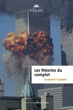 Les thories du complot par Quassim Cassam