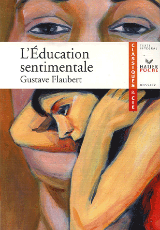 L'Education sentimentale (1869) par Flaubert