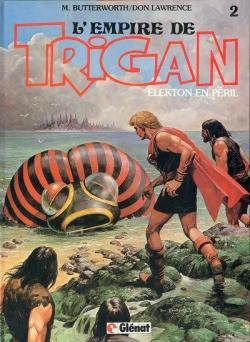 L'empire de Trigan, tome 2 : Elekton en pril par Don Lawrence