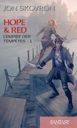 L'Empire des temptes, tome 1 : Hope et Red par Jon Skovron