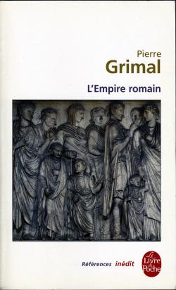 L\'Empire romain par Pierre Grimal