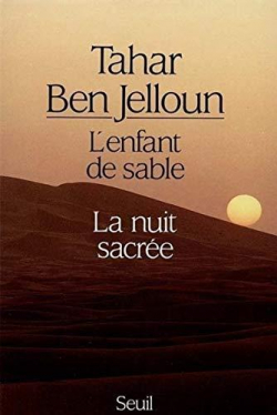 L'Enfant de sable - La Nuit sacre par Tahar Ben Jelloun