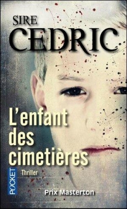 L\'Enfant des cimetires par Cdric Sire