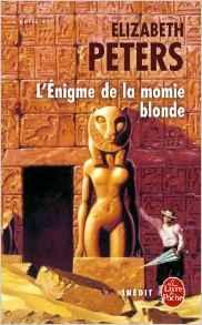 L'Enigme de la momie blonde par Elizabeth Peters