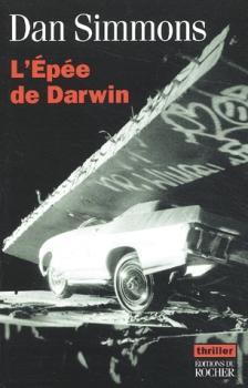 L'Epe de Darwin par Dan Simmons