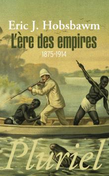 L'Ere des empires : 1875-1914 par Hobsbawm