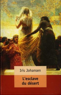 L'Esclave du désert par Iris Johansen