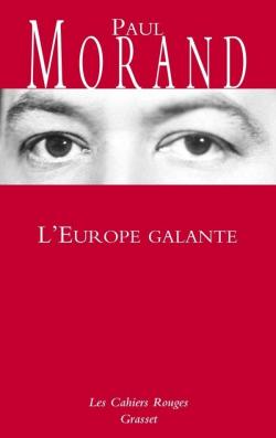 L'Europe galante par Paul Morand