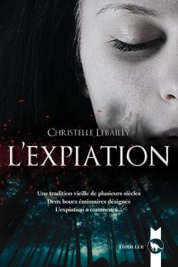 L'expiation par Christelle Lebailly