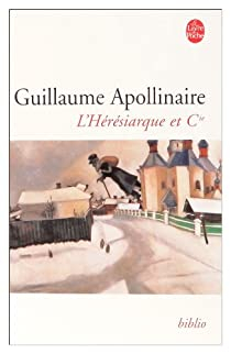 L'Hrsiarque et Cie par Guillaume Apollinaire