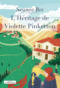 L'héritage de Violette Pinkerton par Biyi