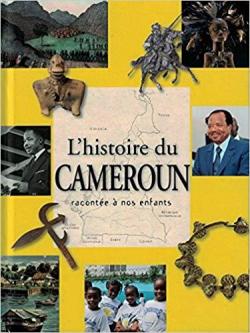 L'histoire du Cameroun raconte  nos enfants par Editions Jaguar