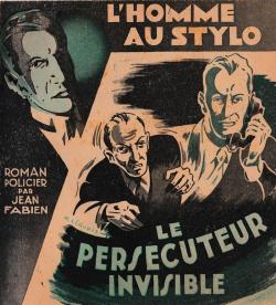 L'Homme au stylo, tome 4 : Le Perscuteur invisible par Marcel Idiers