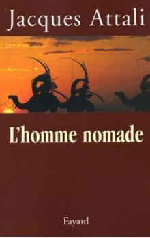 L\'homme nomade par Jacques Attali