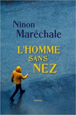 L'Homme sans nez par Ninon Marchale