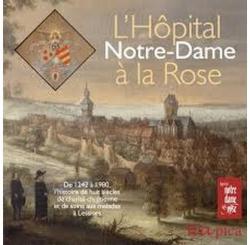 L'Hpital Notre-Dame  la Rose de Lessines par Elise Bocquet