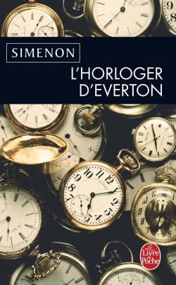 L\'Horloger d\'Everton par Georges Simenon