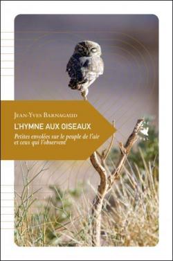 L'hymne aux oiseaux par Jean-Yves Barnagaud