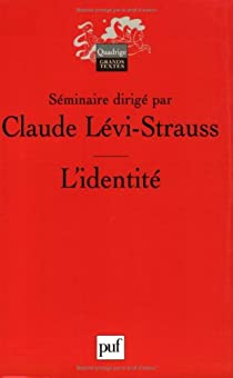 L'Identit par Claude Lvi-Strauss