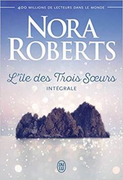 L\'le des trois soeurs - Intgrale par Nora Roberts