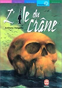 L'Ile du Crâne par Anthony Horowitz