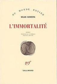 L'Immortalité par Kundera