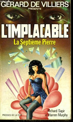 L'Implacable, tome 62 : La Septime Pierre par Richard Sapir