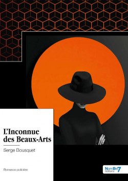 L'Inconnue des Beaux-Arts par Serge Bousquet