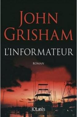 L'informateur par John Grisham