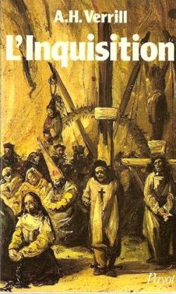 L'Inquisition par Alpheus Hyatt Verrill