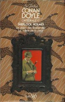 Intgrale, tome 17 : Le Chien des Baskerville - La Valle de la peur par Sir Arthur Conan Doyle